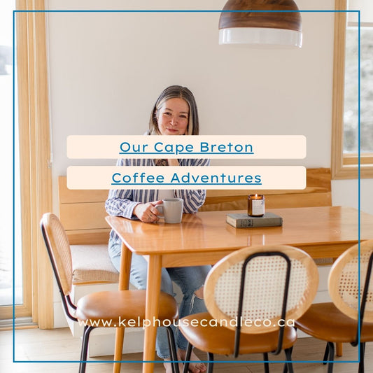 Cape Breton Coffee Adventures — and the Candle They Inspire